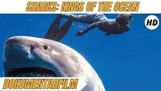 Sharks: Kings of the Ocean | HD | Dokumentarfilm auf Deutsch