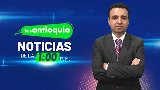 Teleantioquia Noticias de la 1:00 p.m. | 21 de julio de 2023 | Teleantioquia Noticias