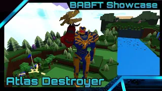 Atlas Destroyer Showcase (Roblox Build a Boat