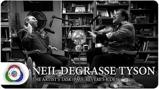 Neil degrasse Tyson: The Artist's Task (Paul Revere's Ride)