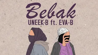 Bebak | Uneek B ft. Eva B I New Balochi Rap Song 2022