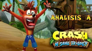 Analisis a Crash Bandicoot N Sane Trilogy (Loquendo)