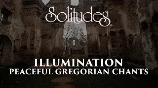 Dan Gibson’s Solitudes - Adoro Te Devote | Illumination: Peaceful Gregorian Chants