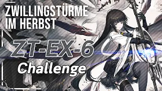 【Arknights】ZT-EX-6 (Challenge)「ツヴィリングトゥルムの黄金 "Zwillingstürme im Herbst"」