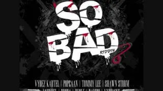 DJ Hot Head  - So Bad Riddim Mix | October 2011