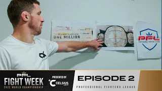 6 Days Out from 6 Title Bouts | 2022 PFL Championship Fight Week: Episode 2