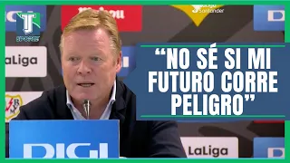 ¡HUMILLADO y DESPEDIDO! La ÚLTIMA CONFERENCIA de Ronald Koeman   como entrenador del FC Barcelona