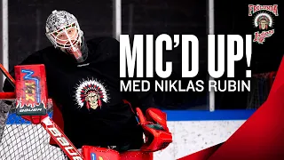 Mic'd up med vår målvakt Niklas Rubin