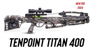 TenPoint Titan 400 Crossbow - NEW FOR 2024