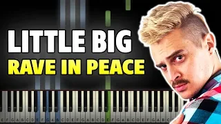 🎹 Little Big - Rave In Peace на пианино (разбор, ноты и midi)