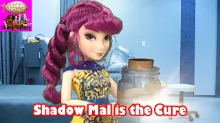 Shadow Mal is the Cure - Part 18 - Descendants Shadow World Disney