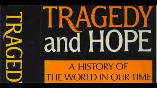 Tragedy and Hope: A History Of The World In Our Time Ch.4 part 1 Audio Book