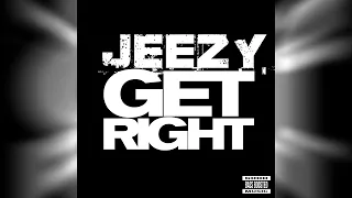 Jeezy - Get Right (Bass Boosted)