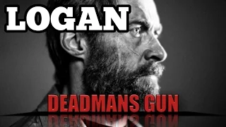 LOGAN - Deadman's Gun | The Wolverine Music Video | Johny Shared