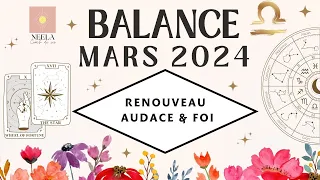 ♎️💐😇BALANCE MARS 2024 tarot & oracles: RENOUVEAU, AUDACE & FOI #balance #mars2024