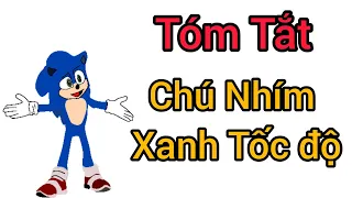 Tóm Tắt #2: Chú nhím sonic | sonic the hedgehog tóm tắt