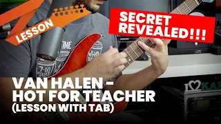 Van Halen - Hot For Teacher Lesson with Tab (Secret Revealed!!!)