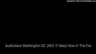 Audioslave Washington DC 2005 11 Sleep Now In The Fire