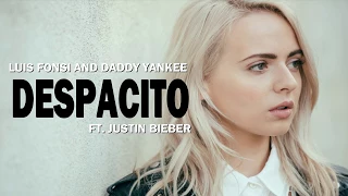 Despacito Lyrics - Luis Fonsi, Daddy Yankee ft. Justin Bieber (Madilyn Bailey & Leroy Sanchez Cover)