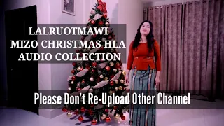 Lalruotmawi - Mizo Christmas hla Audio collection