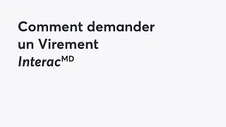 Comment demander un Virement Interac | PC Finance