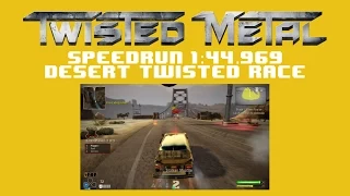 Twisted Metal - Speedrun (Twisted): Desert Twisted Race [1:44.969] WR