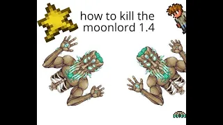 how to easily kill moon lord 1.4