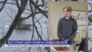 Riley Strain's body found in Cumberland River in West Nashville