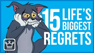 15 Biggest REGRETS in LIFE