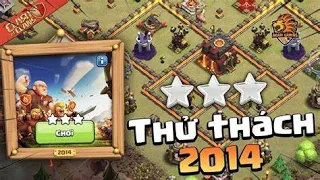 Hướng dẫn đánh clash of clan 3 sao sự kiện 2014 - clash of clan tròn 10 tuổi