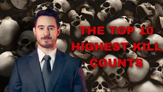 the top 10 highest kill counts (dead meat)