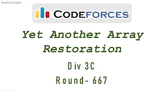 C. Yet Another Array Restoration (Div. 3) Round #667 Codeforces