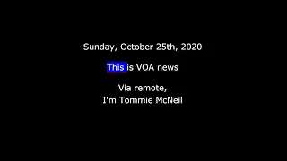 VOA News for Sunday, October 25th, 2020