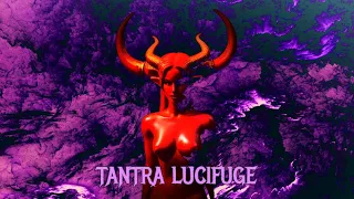 ⛧Tantra Lucifuge (sexual satanic frequency)⛧