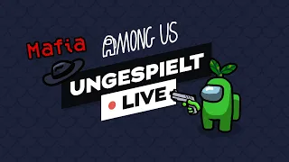 AMONG US MAFIA Mod + #ungeklickt 🔴 LIVE