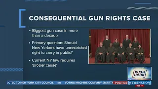 High court seems ready to strike down New York gun law | Rush Hour