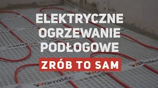 Elektryczne ogrzewanie podlogowe