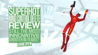 SUPERHOT: MIND CONTROL DELETE Review: Still the Most Innovative Shooter in Years?