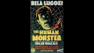 "The Human Monster" ("The Dark Eyes Of London") [Bela Lugosi Horror]