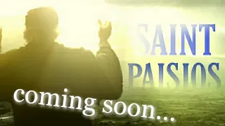 Saint Paisios (2021)| New Series Trailer| English Subtitles