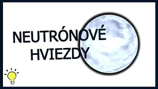 Neutrónové Hviezdy - Jedny z najzvláštnejších objektov vesmíru