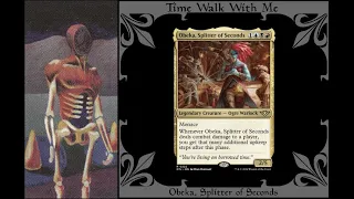 EDH Deck Tech: Obeka, Splitter of Seconds