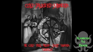 Cold Blooded Murder - Мессия