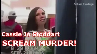 Cassie Jo Stoddart SCREAM MURDER!