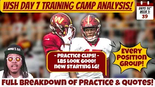 🕵WSH 2023 DAY 7 Training Camp Standouts! Every Position Group Breakdown! FIRST CAMP FIGHT! Refs HERE