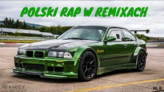 😱⛔POLSKI RAP W REMIXACH VOL.10 /DJ  BARTOX😱⛔