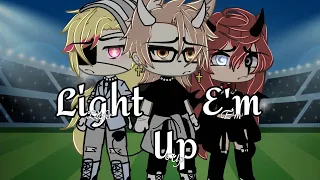 Light E'm Up // Gacha Life // (not original) // glmv