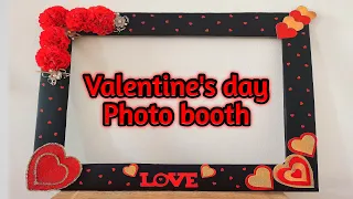 How to make Valentine's day special Selfie photo frame || DIY Photo Booth Frame easily