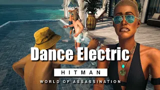 Electric, (Not)Together! Dance Electric - 1:18 ( HITMAN WoA SpeedRun )