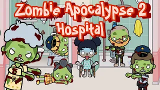 Zombie Apocalypse 2 Hospital 🧟‍♀️😷😱🚑 | Toca Life Story | Toca Boca